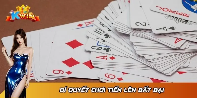 Game Đánh Bài Tiến Lên Kwin - Cuộc Đấu Trí Thú Vị, Hấp Dẫn 4 Bí quyết chơi Tiến Lên bất bại