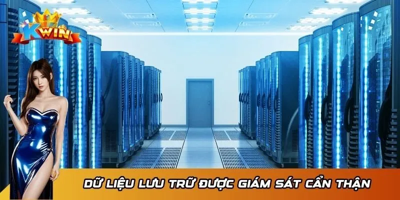 Chính sách bảo mật Kwin 2 Quy định chặt chẽ về lưu trữ dữ liệu