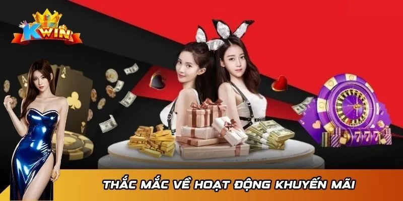 Câu hỏi thường gặp 2 Thắc mắc về hoạt động khuyến mãi