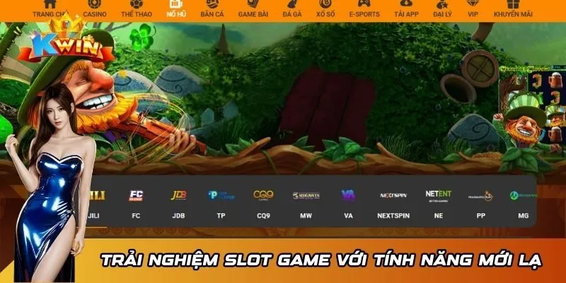KWIN 40 Trải nghiệm slot game cực hot với tính năng mới lạ